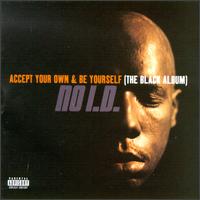 Accept_Your_Own_%26_Be_Yourself_%28The_Black_Album%29.jpg