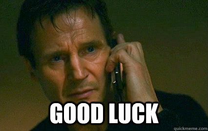 liam-neeson-good-luck-taken.jpg