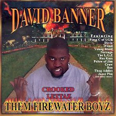 David+Banner+-+Them+Firewater+Boyz.jpg