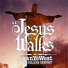 220px-Kanye_West_-_Jesus_Walks_-_CD_single_cover.jpg