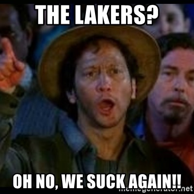 the-lakers-oh-no-we-suck-again.jpg