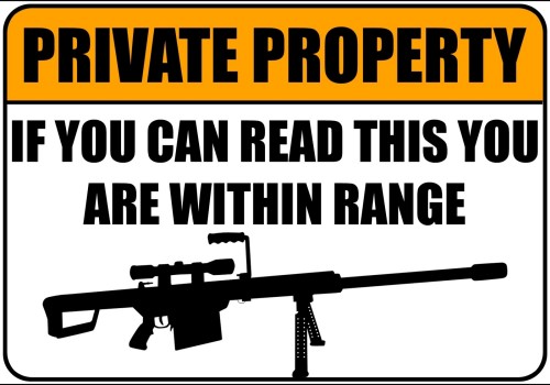 private-property-if-you-can-read-this-you-are-within-range-500x350%2Bmcs.jpg