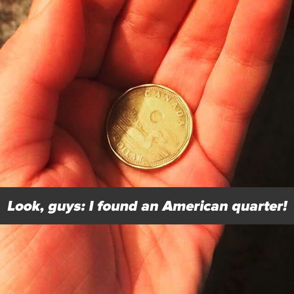 look-i-found-an-american-quarter.jpg