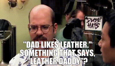YARN | - "Dad likes leather." - Something that says, "leather daddy"? | Arrested  Development (2003) - S01E09 Storming the Castle | Video gifs by quotes |  6a28aece | 紗