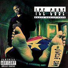 220px-Ice_Cube-Death_Certificate_%28album_cover%29.jpg