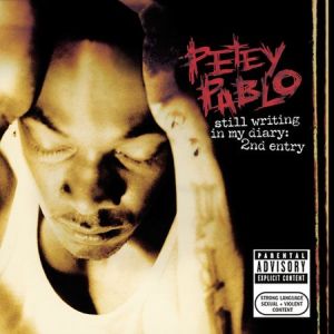 Petey_Pablo_-_Still_Writing_in_My_Diary%2C_2nd_Entry.jpg