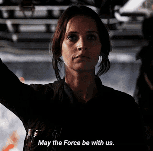 jyn-erso-may-the-force-be-with-us.gif