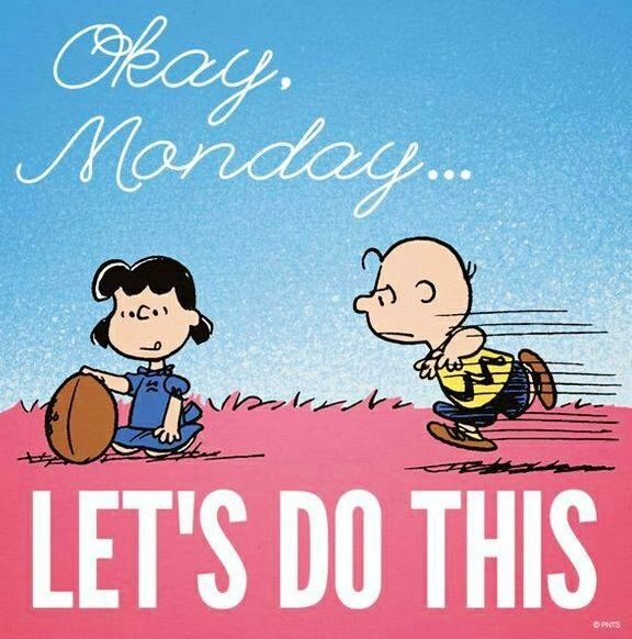 50371-Okay-Monday-Lets-Do-This.jpg