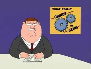 family_guy_-_what_really_grinds_my_gears.jpg