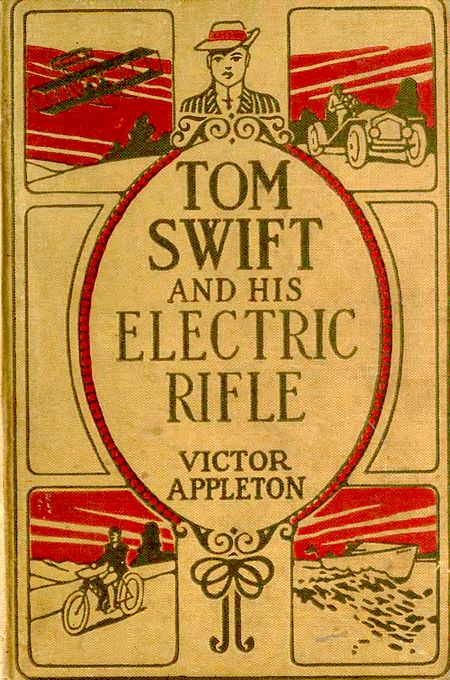 450px-Tom_Swift_and_his_electric_rifle-cover_page.jpg