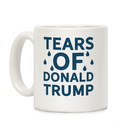 mug11oz-whi-z1-t-tears-of-donald-trump.jpg