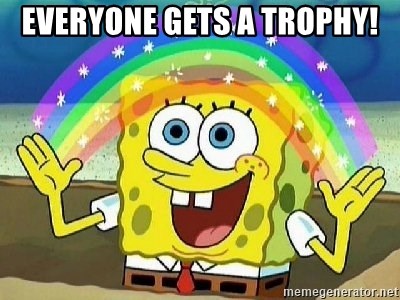 everyone-gets-a-trophy.jpg